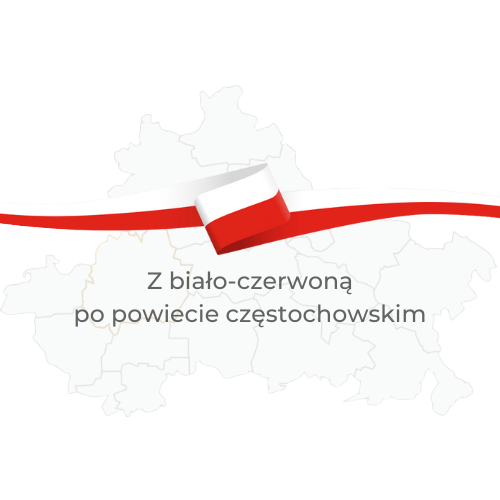 Z biało-czerwoną w powiecie częstochowskim